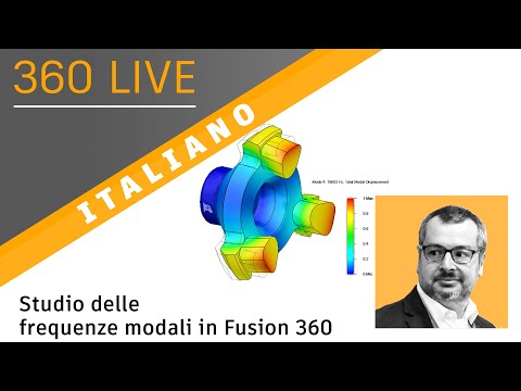 360 Live: 49 - Studio delle frequenze modali in Fusion 360