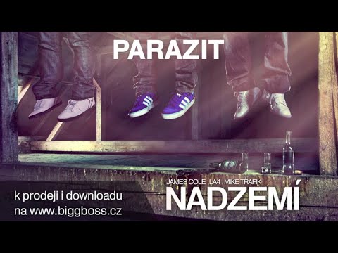 PARAZIT - NADZEMÍ EP - Mike Trafik, La4 & James Cole