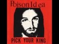 Poison Idea - Last One + Pure Hate