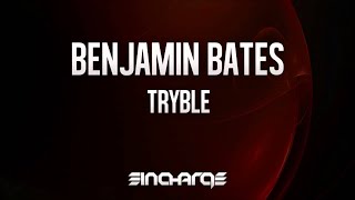 Benjamin Bates - Tryble [In Charge Recordings]