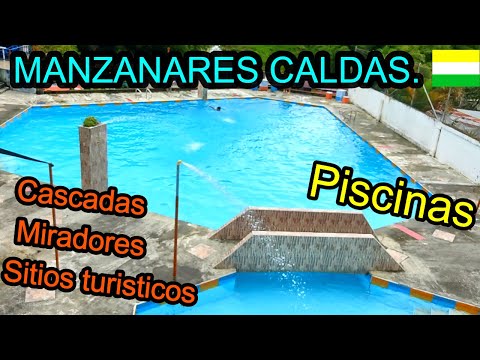 MANZANARES CALDAS, piscinas, cascadas, miradores, restaurantes, sitios religiosos y mucho más
