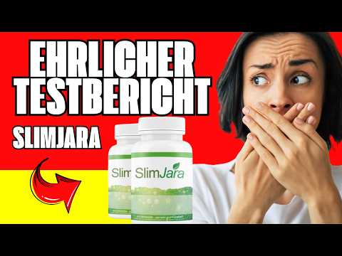 🔥 SLIMJARA BEWERTUNGEN – FUNKTIONIERT ES WIRKLICH? TESTBERICHT 2026