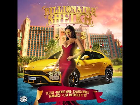 Billionaire Sheikh Riddim Mix (2020) Beenie Man,Teejay,Shatta Wale,Demarco,Lisa Mercedez,IQ [DAMAGE]