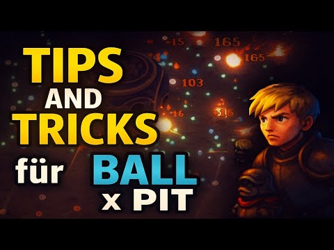 Niemand erklärt dir diese BALL x PIT Tipps (aber ich schon!) (German/Deutsch/Guide)