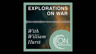 Explorations on War - Episode 9, with Caroline Baxter