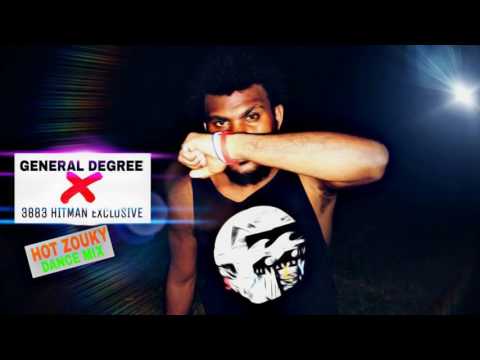 General DeGree X DJ 3883 HitMan Exclusive [ HOt Zouky Dance Mix 2017 ]