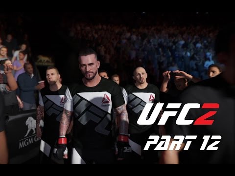 EA SPORTS™ UFC® 2  Walkthrough Part 12 CM PUNK(Career Mode)