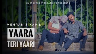 Yaara Teri Yaari - Rahul Jain | Tere Jaisa Yaar Qahan | Yaarana | Mehran & Kapil | Cover