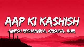 Download lagu Aap Ki Kashish (Lyrics) - Himesh Reshammiya | Emraan Hashmi | Aashiq Banaya Aapne | 7Alfaaz mp3