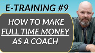 How to Make Full Time Income as a Coach in 2025