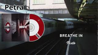 Petra - Breathe In (Pista)