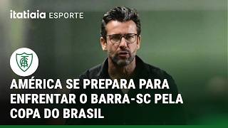 AMÉRICA SE PREPARA PARA DUELO CONTRA O BARRA PELA COPA DO BRASIL