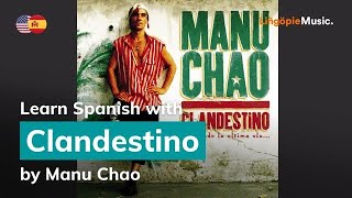 Manu Chau - Clandestino (Lyrics / Letra English &amp; Spanish)