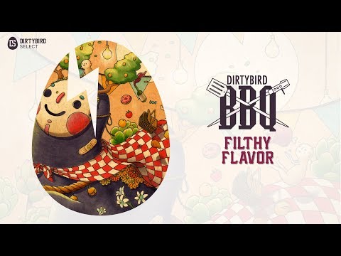 Dirtybird BBQ: Filthy Flavor Compilation Promo