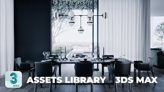 How to Organize 3ds max Models & Materials Library