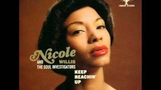 Nicole Willis & The Soul Investigators - Keep Reachin' Up