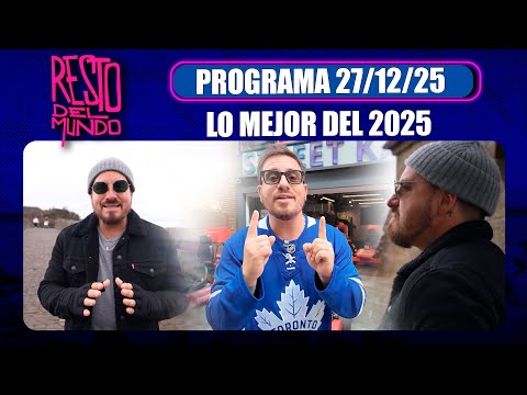 RESTO DEL MUNDO - Programa 27/12/25 - LOS MEJORES MOMENTOS DEL 2025