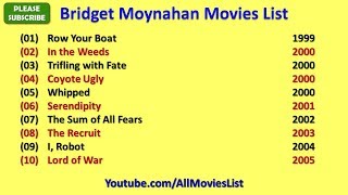 Bridget Moynahan Movies List