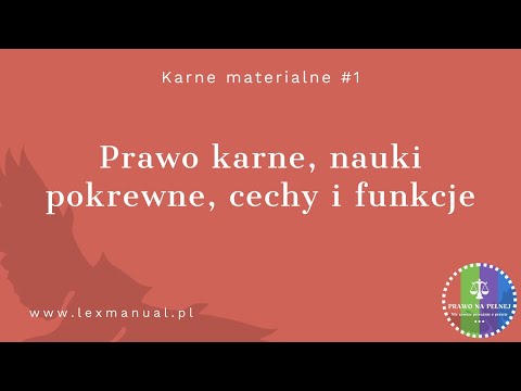 Criminal Law Substantive #1 - Criminal law, related sciences, features and functions