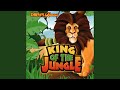 King Of The Jungle