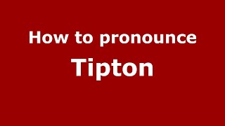 How to pronounce Tipton