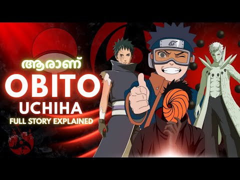 Obito Uchiha - Malayalam Explanation Tobi | Naruto മലയാളം