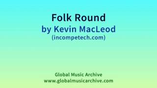Download lagu Folk Round by Kevin MacLeod 1 HOUR mp3 Download lagu Folk Round by Kevin MacLeod 1 HOUR mp3