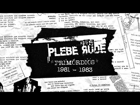 Plebe Rude "Primórdios" 1981-1983