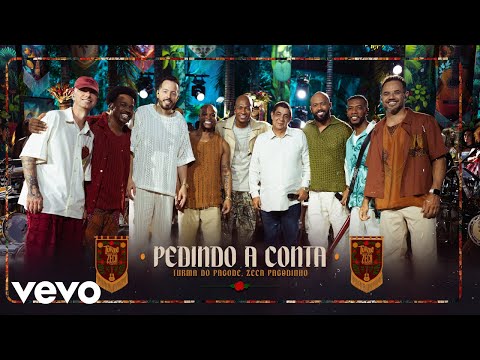 Turma do Pagode, Zeca Pagodinho - Pedindo a Conta (Ao Vivo)