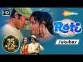 All Songs Of Roti HD Rajesh Khanna Mumtaz Laxmikant Pyarelal Hits Bollywood Songs