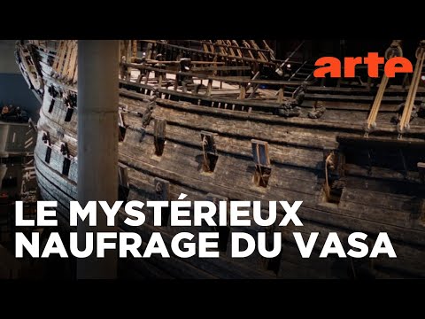 Vasa, le galion fantôme : l'incroyable naufrage | Documentaire (1/2) | ARTE