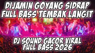 Download lagu 🔴DJ SIDRAP FULL BASS 2026 SOUND GACOR BREAKBEAT TEMBAK LANGIT [DJ TEGUH CE V2] ENAK KALE mp3