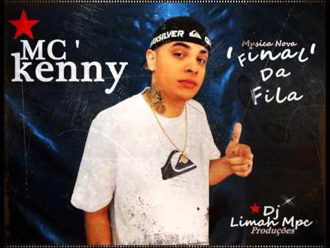 MC KENNY - FINAL DA FILA  ♪( prod.DJ LIMAH MPC♫)