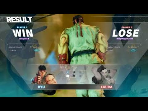 STREET FIGHTER V S2.5:Ryu vs Laura(BodyWeightCreed) Ranked Match