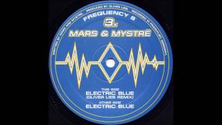 Mars & Mystre :: Electric Blue :: Frequency 8