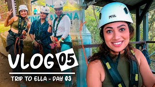 එල්ලිලා ගිය ගමන  | Trip To Ella - Sri Lanka | Day 03