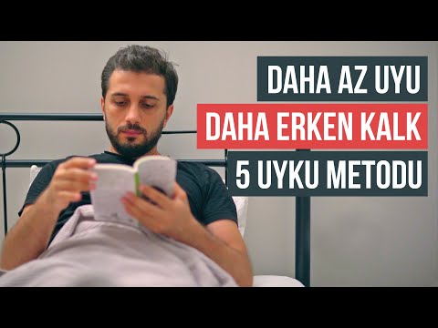 Daha az Uyu - Daha Erken Kalk | Dünyada en çok Kullanılan 5 Uyku Metodu