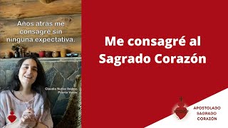 Testimonio: Me consagré al #Sagrado Corazón