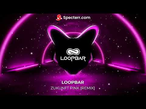 Peter Fox - Zukunft Pink [Loopbar Remix]