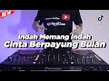 DJ CINTA BERPAYUNG BULAN REMIX VIRAL Indah Memang Indah Cuapcuap Remaja Terbaru 2021 Kevin Studio