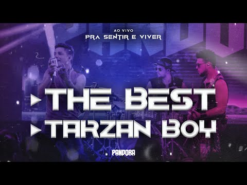 Pandora - The Best / Tarzan Boy (Ao Vivo)