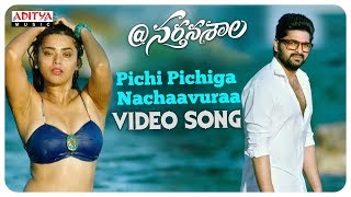 Pichi Pichiga Nachaavuraa Song Lyrics from Nartanasala - Naga Shaurya