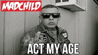 Madchild - Act My Age