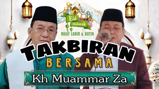 Download lagu SPESIAL LEBARAN TAHUN 2026 TAKBIRAN BERSAMA KH MUAMMAR ZA🕌 mp3