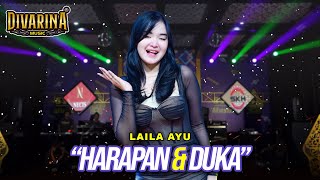 Download lagu HARAPAN & DUKA - LAILA AYU - DIVARINA MUSIC mp3