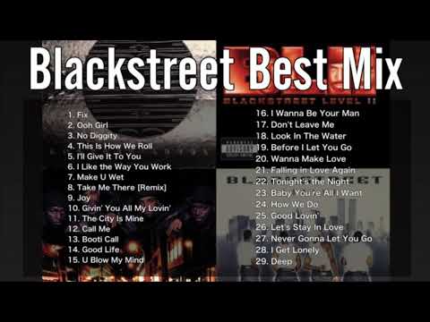 【DJ MIX】【BestMix】Blackstreet Best Mix Greatest Hits 2023 #Blackstreet #DJMix