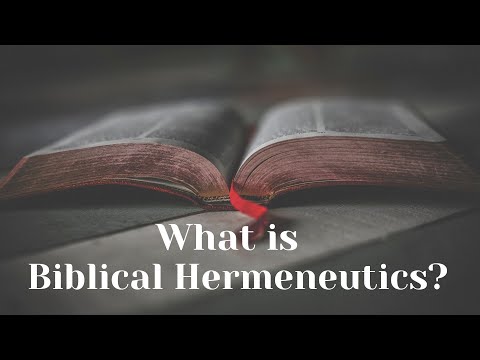 What is Biblical Hermeneutics?
