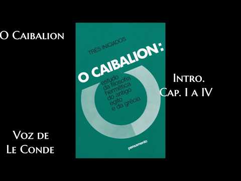 O Caibalion [Introdução e Cap. I a IV]