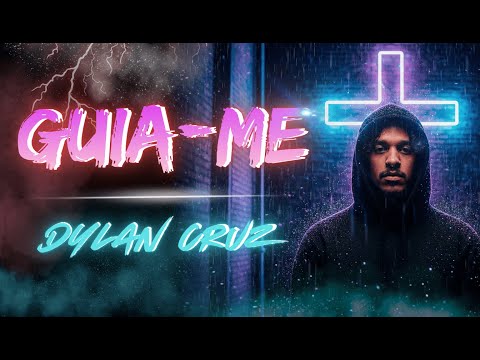 Dylan Cruz - Guia-me (Official Audio) | Trap Gospel 2025