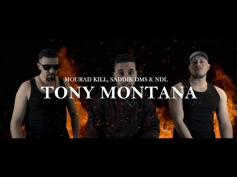 MOURAD KILL, SADDIK DMS & NDL - TONY MONTANA (prod. by Pepperbeatz) [Official Video]